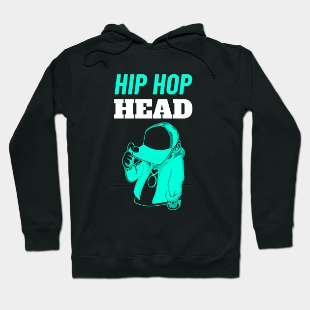 Hip Hop Head - Gift for Rap Lovers Hoodie by stokedstore